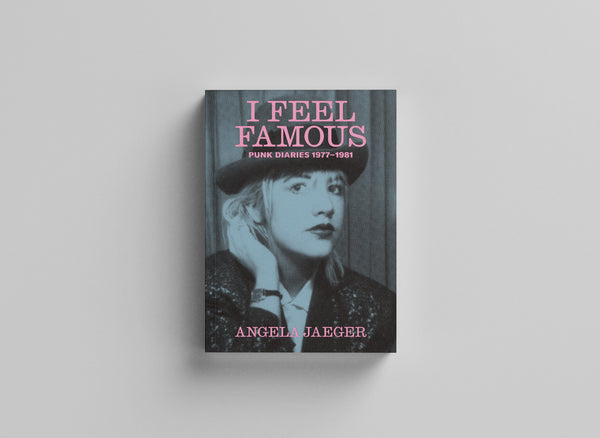 激レア!!!オリジナル Dieter Meier EP Swiss PUNK I Feel Famous: Punk Diaries 1977-1981 – Hat & Beard Press