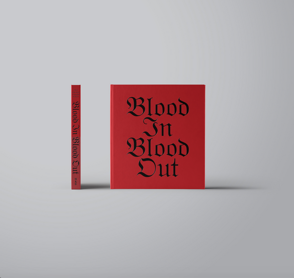 Blood In Blood Out (Second Edition) – Hat & Beard Press Blood In Blood Out (Second Edition) – Hat & Beard Press